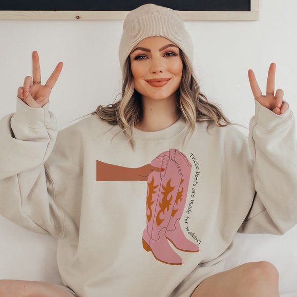 Western These Boots are Made for Walking Sand Sweatshirt - Picture 1 of 5